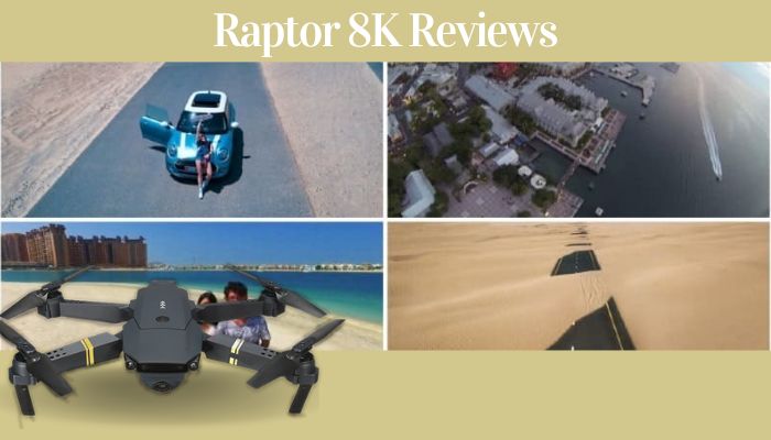 Raptor 8K Black Drone Reviews